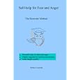 Self-help for Fear and Anger: The Recovery Method by  Robert Courtade
