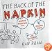 The Back of the Napkin: Solving Problems and Selling Ideas with Pictures