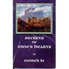 Secrets of Mens Hearts by Patrick Ki, Rich Schonberg, Robert Cory, Eagle Child, and Michael James