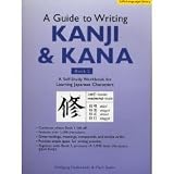 A Guide To Writing Japanese Kanji & Kana Book 2