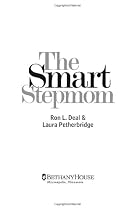Smart Stepmom, The: Practical Steps to Help You Thrive