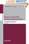 Passive and Active Network Measurement: 6th International Workshop, PAM 2005, Boston, MA, USA, March 31 - April 1, 2005, Proceedings (Lecture Notes in ... Networks and Telecommunications)