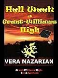 Hell Week at Grant-Williams High