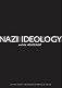 Nazi Ideology and the Holocaust