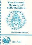 The natural mystery of folk religion