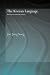 The Korean Language: Structure, Use and Context