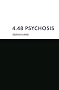 4.48 Psychosis (Methuen Modern Plays)