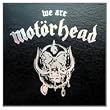 We Are Mot�rhead