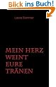 Mein Herz weint eure Tr�nen