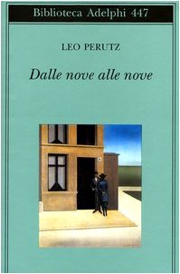 Dalle nove alle nove - Leo Perutz