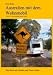 Cairns Australien mit dem Wohnmobil: Teil 1 - Von Adelaide nach Cairns