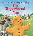 The Gingerbread Man: Based on a Traditional Folk Tale (First Favourite Tales)