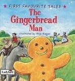 The Gingerbread Man: Based on a Traditional Folk Tale (First Favourite Tales)