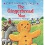 The Gingerbread Man: Based on a Traditional Folk Tale (First Favourite Tales)
