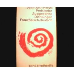 Preislieder. Ausgew�hlte Dichtungen