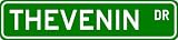 THEVENIN Street Sign ~ Personalized Family Lastname Sign ~ Gameroom, Basement, Garage Sign Novelty** ALUMINUM