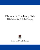 Diseases Of The Liver, Gall-Bladder And Bile-Ducts