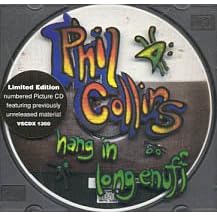 Phil Collins - Hang In Long Enough - Uk Limited Edition 3-track Numbered Cd