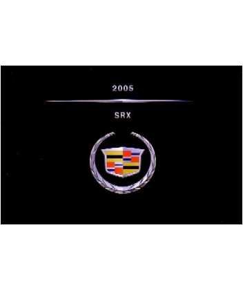 2005 CADILLAC SRX Owners Manual [eb997N]