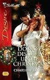 Do Not Disturb Until Christmas (Silhouette Desire)