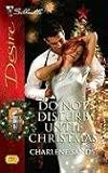 Do Not Disturb Until Christmas (Silhouette Desire)
