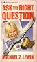 Ask the right question