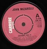 GRANNY DID IT 7 INCH (7" 45) UK CARRERE 1982