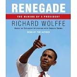 Search : Renegade: The Making of a President [An Abridged Production] (AudioBook/CD)