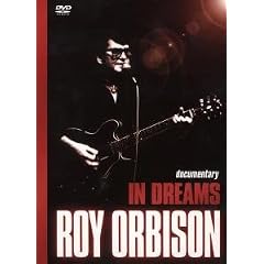 Roy Orbison - In Dreams [DVD] [2006]