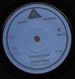 A LITTLE BIT OF SOAP 7" (45) UK ARISTA 1978