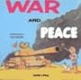 War and Peace (Life skills & responsibility)