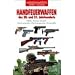 Handfeuerwaffen des 20. und 21. Jahrhunderts