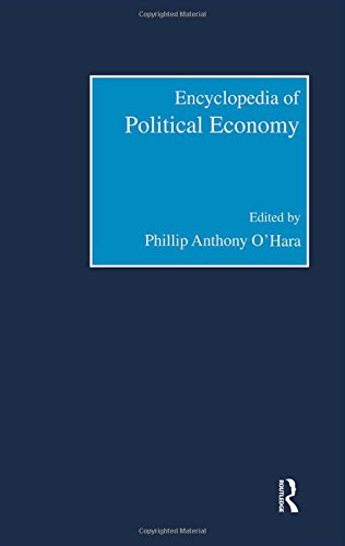 encyclopedia of political economy 2 volume set