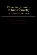 Thermodynamics in Geochemistry: The Equilibrium Model
