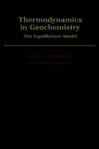 Thermodynamics in Geochemistry: The Equilibrium Model