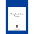 Opera Stories From Wagner