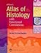 Di Fiore's Atlas of Histology with Functional Correlations- Text Only