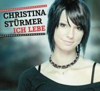 Christina St&uuml;rmer - Ich lebe - Zortam Music