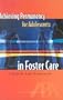 ACHIEVING PERMANENCY FOR ADOLESCENTS IN FOSTER CARE: A GUIDE FOR LEGAL PROFESSIONALS