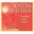 Igniting Intuition: Unearthing Body Genius
