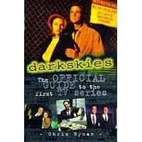 "Dark Skies": The Official Guide to the First TV Series