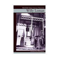 Willy Loman (Bloom's Major Literary Characters)