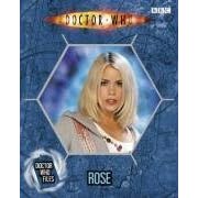 Rose (Doctor Who Files 2)