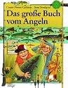Das große Buch vom Angeln