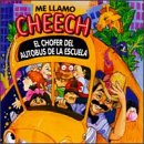 Me Llamo Cheech Chofer La Escuela