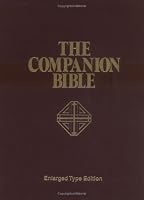 The Companion Bible: Enlarged Type Edition