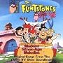 The Flintstones - Modern Stone-Age Melodies - Original Songs From The Classic TV Show Soundtrack