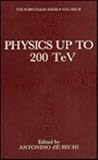 Physics up to 200 TeV