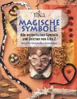 Produkt-Bild: Magische Symbole. Alle esoterischen Symbole und Zeichen von A - Z