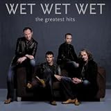 Greatest Hits - Wet Wet Wet